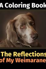 Reflections of My Weimaraner af Brightview Activity Books