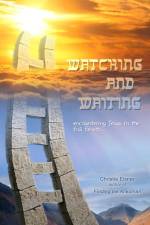 Watching and Waiting af Christie Eisner