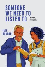 Someone We need to Listen to af Iain Dunbar