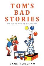 Tom's Bad Stories af Jane Housham