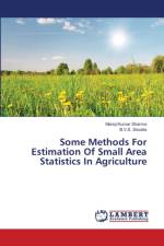 Some Methods For Estimation Of Small Area Statistics In Agriculture af Manoj Kumar Sharma