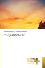 Justified Life af Pastor Adedipupo Christopher Adedejo