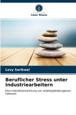 Beruflicher Stress unter Industriearbeitern af Lovy Sarikwal