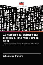 Construire la culture du dialogue, chemin vers la paix af Sebastiano D'Ambra