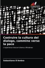 Costruire la cultura del dialogo, cammino verso la pace af Sebastiano D'Ambra