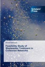 Feasibility Study of Wastewater Treatment in Collection Networks af Ronak Rahimiyan