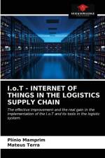 I.o.T - INTERNET OF THINGS IN THE LOGISTICS SUPPLY CHAIN af Plínio Mamprim