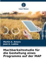 Machbarkeitsstudie fur die Gestaltung eines Programms auf der MAP af Martin A Amaro