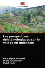 Les perspectives epistemologiques sur le village en Indonesie af Abdul Majid
