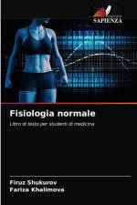 Fisiologia normale af Fariza Khalimova