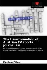 transformation of Austrian TV sports journalism af Matthias Führer