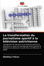 transformation du journalisme sportif a la television autrichienne af Matthias Führer