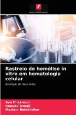 Rastreio de hemolise in vitro em hematologia celular af Aya Chakroun