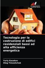 Tecnologia per la costruzione di edifici residenziali bassi ad alta efficienza energetica af Yuriy Kazakov
