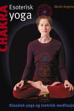 Chakra - esoterisk yoga af Bjarke Jørgensen