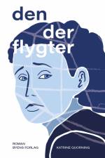 Den der flygter af Katrine Quorning