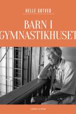 Barn i Gymnastikhuset af Helle Gotved