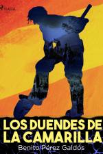 Los duendes de la camarilla af Benito Perez Galdos