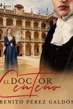 El doctor Centeno af Benito Perez Galdos
