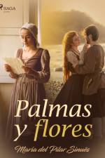 Palmas y flores af María del Pilar Sinués