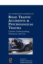 International Handbook of Road Traffic Accidents and Psychological Trauma