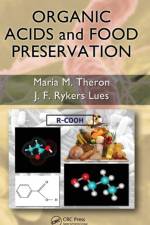 Organic Acids and Food Preservation af Maria M. Theron