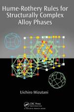 Hume-Rothery Rules for Structurally Complex Alloy Phases af Uichiro Mizutani