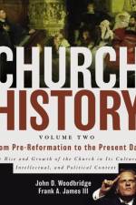 Church History, Volume Two: From Pre-Reformation to the Present Day af John D. Woodbridge