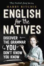 English for the Natives af Harry Ritchie