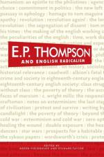 E. P. Thompson and English Radicalism