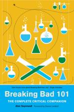 Breaking Bad 101: The Complete Critical Companion af Alan Sepinwall