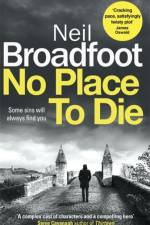 No Place to Die af Neil Broadfoot