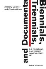 Biennials, Triennials, and Documenta af Anthony (University of Oxford Gardner