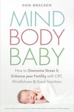Mind Body Baby af Ann Bracken