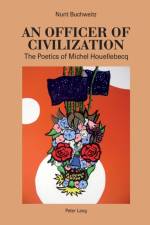An Officer of Civilization af Nurit Buchweitz