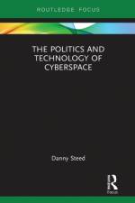 The Politics and Technology of Cyberspace af Danny (Head of Strategy Steed