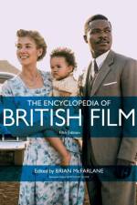 The Encyclopedia of British Film