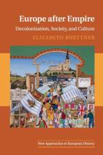 Europe after Empire af Elizabeth Buettner