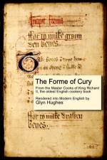 The Forme of Cury af Glyn Hughes