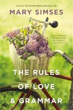 The Rules of Love & Grammar af Mary Simses