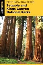 Best Easy Day Hikes Sequoia and Kings Canyon National Parks af Laurel Scheidt