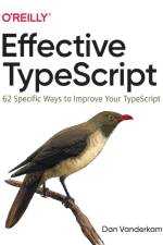 Effective TypeScript af Dan Vanderkam