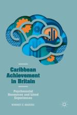 Caribbean Achievement in Britain af Winniey E. Maduro