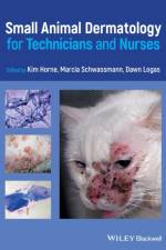Small Animal Dermatology for Technicians and Nurses af K Horne