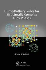 Hume-Rothery Rules for Structurally Complex Alloy Phases af Uichiro Mizutani