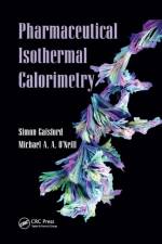 Pharmaceutical Isothermal Calorimetry af Simon Gaisford
