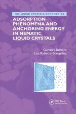 Adsorption Phenomena and Anchoring Energy in Nematic Liquid Crystals af Giovanni Barbero