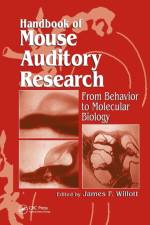 Handbook of Mouse Auditory Research af James F. Willott