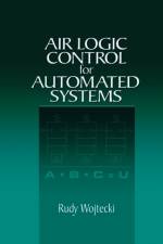 Air Logic Control for Automated Systems af Rudy Wojtecki