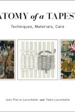 Anatomy of a Tapestry af Jean Pierre Larochette
